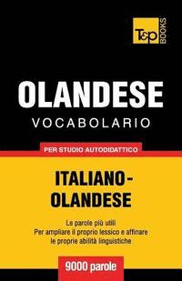 bokomslag Vocabolario Italiano-Olandese per studio autodidattico - 9000 parole