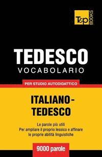 bokomslag Vocabolario Italiano-Tedesco per studio autodidattico - 9000 parole
