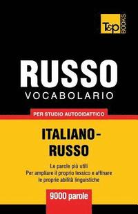 bokomslag Vocabolario Italiano-Russo per studio autodidattico - 9000 parole
