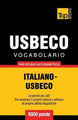 Vocabolario Italiano-Usbeco per studio autodidattico - 9000 parole 1