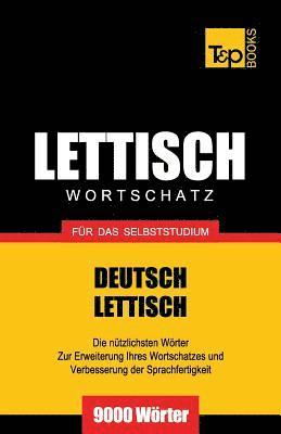 Lettischer Wortschatz fr das Selbststudium - 9000 Wrter 1