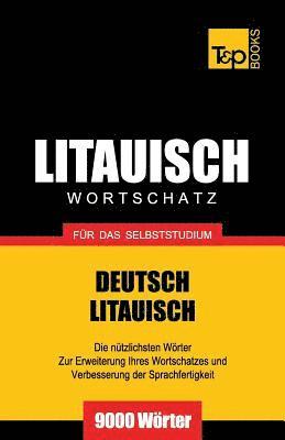 Litauischer Wortschatz fr das Selbststudium - 9000 Wrter 1