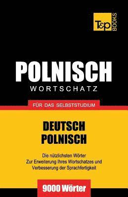 Polnischer Wortschatz fr das Selbststudium - 9000 Wrter 1