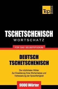 bokomslag Tschetschenischer Wortschatz für das Selbststudium - 9000 Wörter