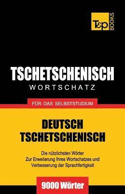 bokomslag Tschetschenischer Wortschatz für das Selbststudium - 9000 Wörter