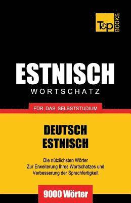 Estnischer Wortschatz fr das Selbststudium - 9000 Wrter 1