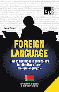 bokomslag Foreign language - How to use modern technology to effectively learn foreign languages: Special edition - Belarussian