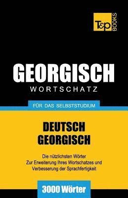 Georgischer Wortschatz fr das Selbststudium - 3000 Wrter 1