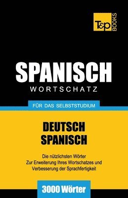 bokomslag Spanischer Wortschatz für das Selbststudium - 3000 Wörter