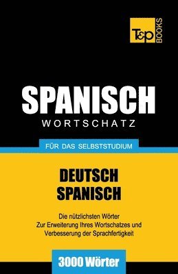 Spanischer Wortschatz fr das Selbststudium - 3000 Wrter 1