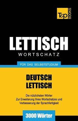 Lettischer Wortschatz fr das Selbststudium - 3000 Wrter 1