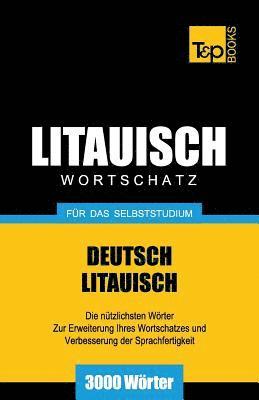 Litauischer Wortschatz fr das Selbststudium - 3000 Wrter 1