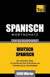 bokomslag Spanischer Wortschatz für das Selbststudium - 5000 Wörter