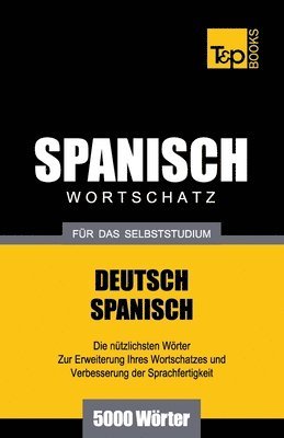 bokomslag Spanischer Wortschatz für das Selbststudium - 5000 Wörter