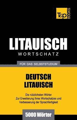 Litauischer Wortschatz fr das Selbststudium - 5000 Wrter 1