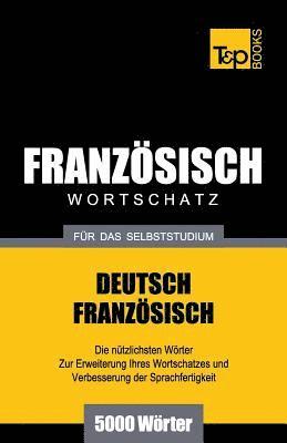 Franzsischer Wortschatz fr das Selbststudium - 5000 Wrter 1