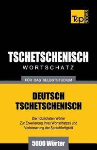 bokomslag Tschetschenischer Wortschatz für das Selbststudium - 5000 Wörter