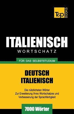 Italienischer Wortschatz fr das Selbststudium - 7000 Wrter 1