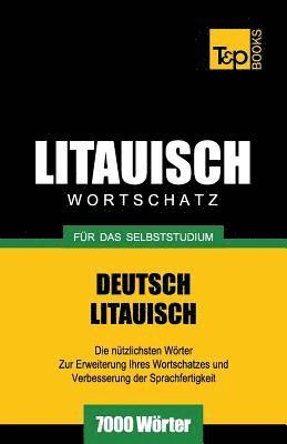 Litauischer Wortschatz fr das Selbststudium - 7000 Wrter 1