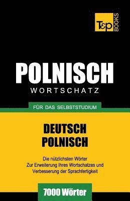 Polnischer Wortschatz fr das Selbststudium - 7000 Wrter 1