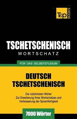 bokomslag Tschetschenischer Wortschatz für das Selbststudium - 7000 Wörter