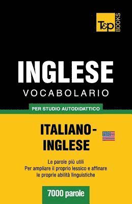 bokomslag Vocabolario Italiano-Inglese per studio autodidattico - 7000 parole