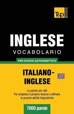 Vocabolario Italiano-Inglese britannico per studio autodidattico - 7000 parole 1