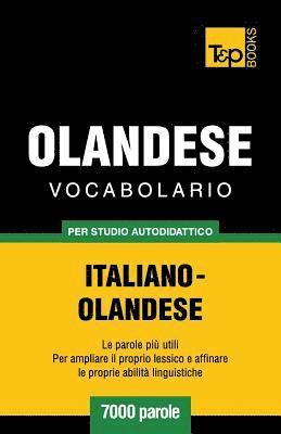 Vocabolario Italiano-Olandese per studio autodidattico - 7000 parole 1