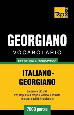 Vocabolario Italiano-Georgiano per studio autodidattico - 7000 parole 1