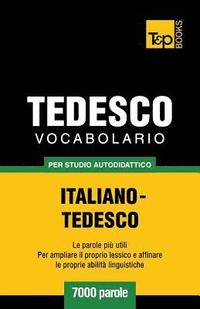 bokomslag Vocabolario Italiano-Tedesco per studio autodidattico - 7000 parole