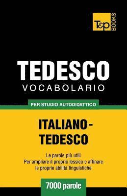 bokomslag Vocabolario Italiano-Tedesco per studio autodidattico - 7000 parole