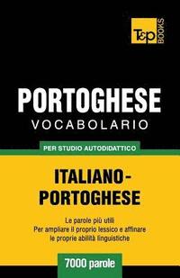 bokomslag Vocabolario Italiano-Portoghese per studio autodidattico - 7000 parole