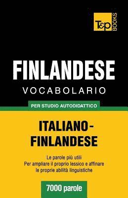 bokomslag Vocabolario Italiano-Finlandese per studio autodidattico - 7000 parole