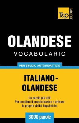 Vocabolario Italiano-Olandese per studio autodidattico - 3000 parole 1