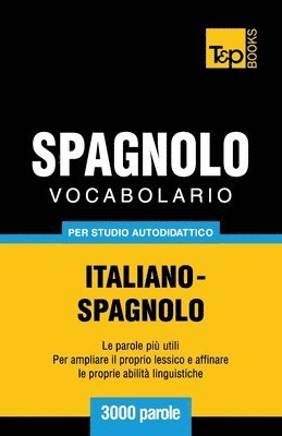 Vocabolario Italiano-Spagnolo per studio autodidattico - 3000 parole 1