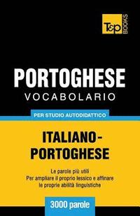 bokomslag Vocabolario Italiano-Portoghese per studio autodidattico - 3000 parole