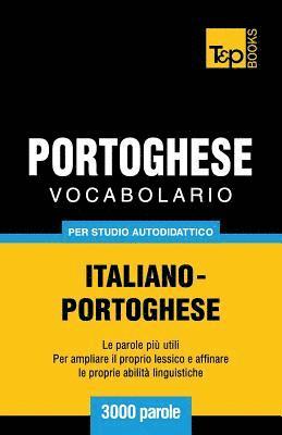 Vocabolario Italiano-Portoghese per studio autodidattico - 3000 parole 1