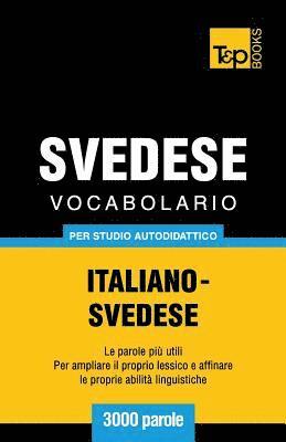 bokomslag Vocabolario Italiano-Svedese per studio autodidattico - 3000 parole