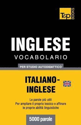 Vocabolario Italiano-Inglese britannico per studio autodidattico - 5000 parole 1