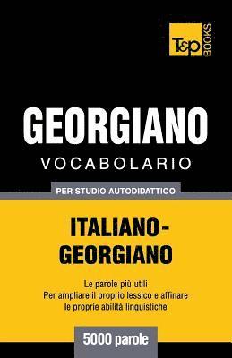 Vocabolario Italiano-Georgiano per studio autodidattico - 5000 parole 1