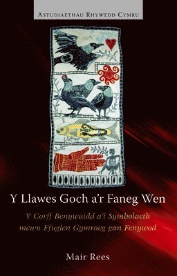 Mair Rees - Y Llawes Goch a'r Faneg Wen, Häftad