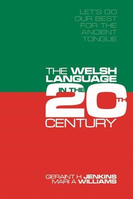 Geraint H. Jenkins - Let's Do Our Best for the Ancient Tongue', Häftad