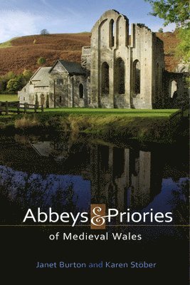 Abbeys and Priories of Medieval Wales 1