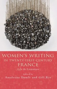 bokomslag Women's Writing in Twenty-First-Century France