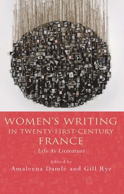 Women's Writing in Twenty-First-Century France 1