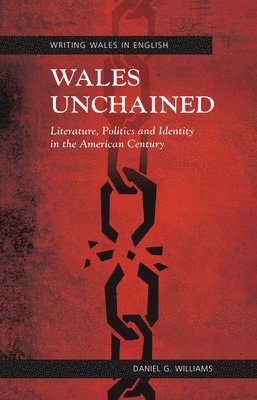 Daniel Williams - Wales Unchained, Häftad