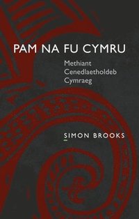 bokomslag Pam na fu Cymru