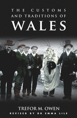 The Customs and Traditions of Wales 1