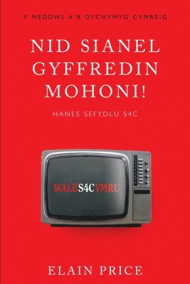 Nid Sianel Gyffredin Mohoni! 1