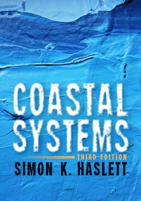 Simon K. Haslett - Coastal Systems, Häftad
